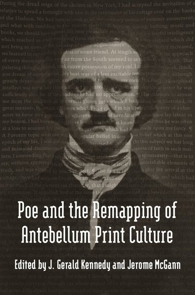 Jerome McGann, J. Gerald Kennedy - Poe and the Remapping of Antebellum Print Culture, Inbunden