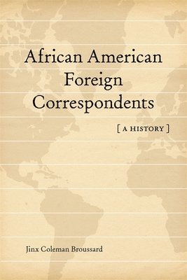 bokomslag African American Foreign Correspondents