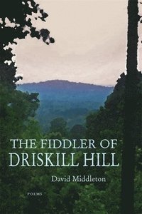 bokomslag The Fiddler of Driskill Hill