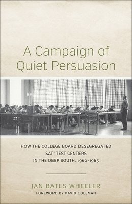 A Campaign of Quiet Persuasion 1