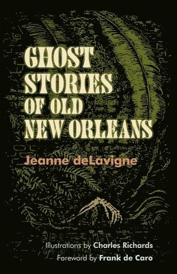 Ghost Stories of Old New Orleans 1