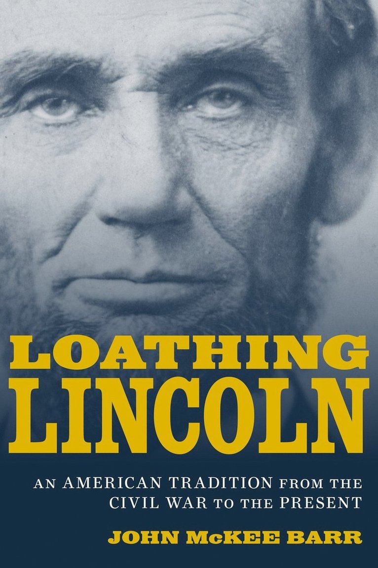 Loathing Lincoln 1