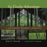 bokomslag Crosby Arboretum