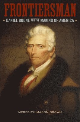 Meredith Mason Brown - Frontiersman, Häftad