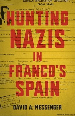Hunting Nazis in Franco's Spain 1