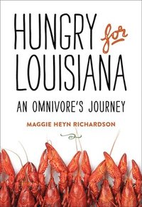 bokomslag Hungry for Louisiana