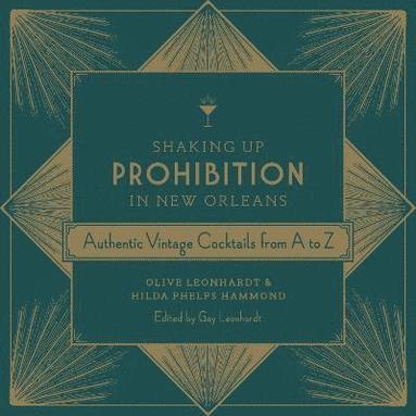 bokomslag Shaking Up Prohibition in New Orleans