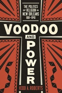 bokomslag Voodoo and Power