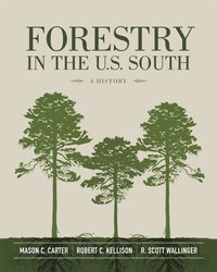 bokomslag Forestry in the U.S. South