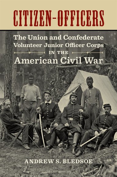 Andrew S. Bledsoe - Citizen-Officers, Inbunden