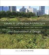 bokomslag Values in Landscape Architecture and Environmental Design