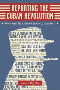 bokomslag Reporting the Cuban Revolution