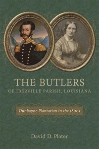 bokomslag The Butlers of Iberville Parish, Louisiana