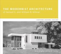 bokomslag The Modernist Architecture of Samuel G. and William B. Wiener