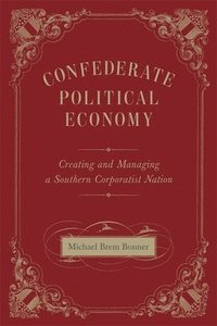 bokomslag Confederate Political Economy