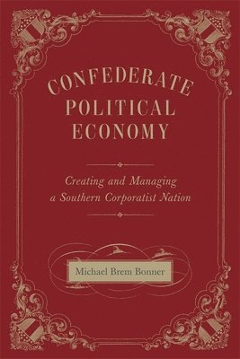 bokomslag Confederate Political Economy