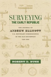bokomslag Surveying the Early Republic