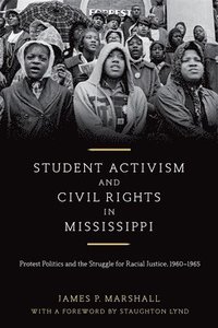 bokomslag Student Activism and Civil Rights in Mississippi