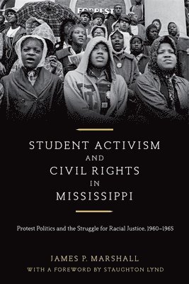 Student Activism and Civil Rights in Mississippi 1