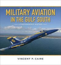 bokomslag Military Aviation in the Gulf South