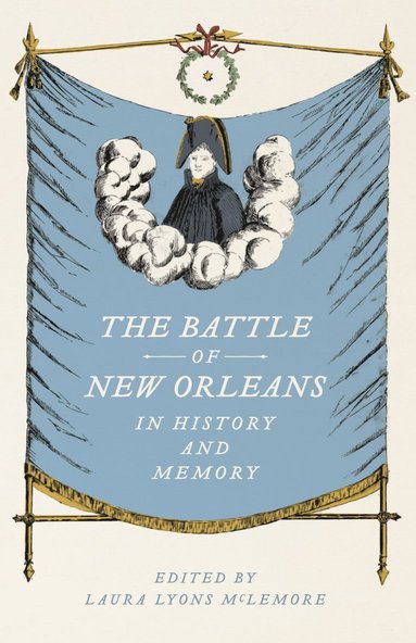 bokomslag Battle of New Orleans in History and Memory