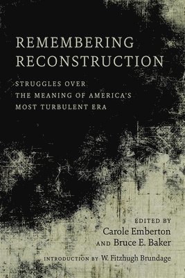 Remembering Reconstruction 1