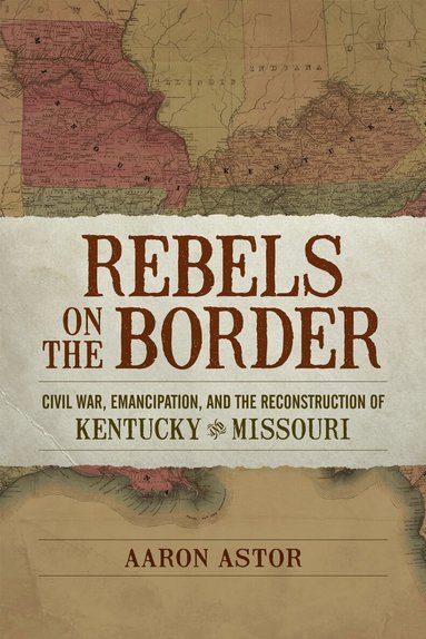 Aaron Astor - Rebels on the Border, Häftad