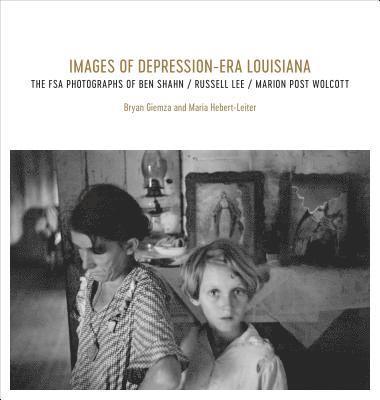 Images of Depression-Era Louisiana 1