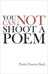 bokomslag You Cannot Shoot a Poem