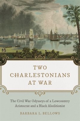bokomslag Two Charlestonians at War