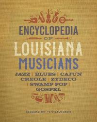 bokomslag Encyclopedia of Louisiana Musicians