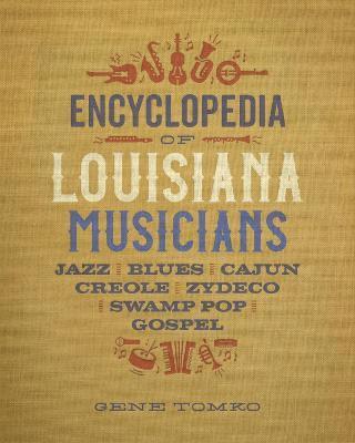 Encyclopedia of Louisiana Musicians 1