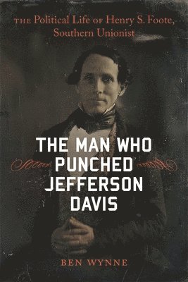 Man Who Punched Jefferson Davis