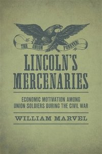 bokomslag Lincoln's Mercenaries