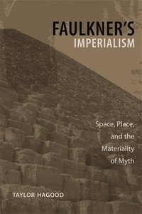 bokomslag Faulkner's Imperialism