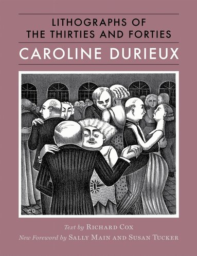 Caroline Durieux, Richard Cox - Caroline Durieux, Inbunden