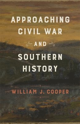 Approaching Civil War and Southern History 1