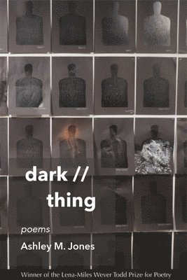 Ashley M. Jones, Ashley M Jones - dark // thing, Häftad