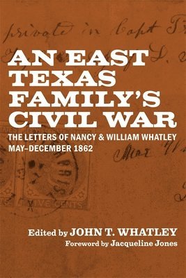 bokomslag An East Texas Family's Civil War