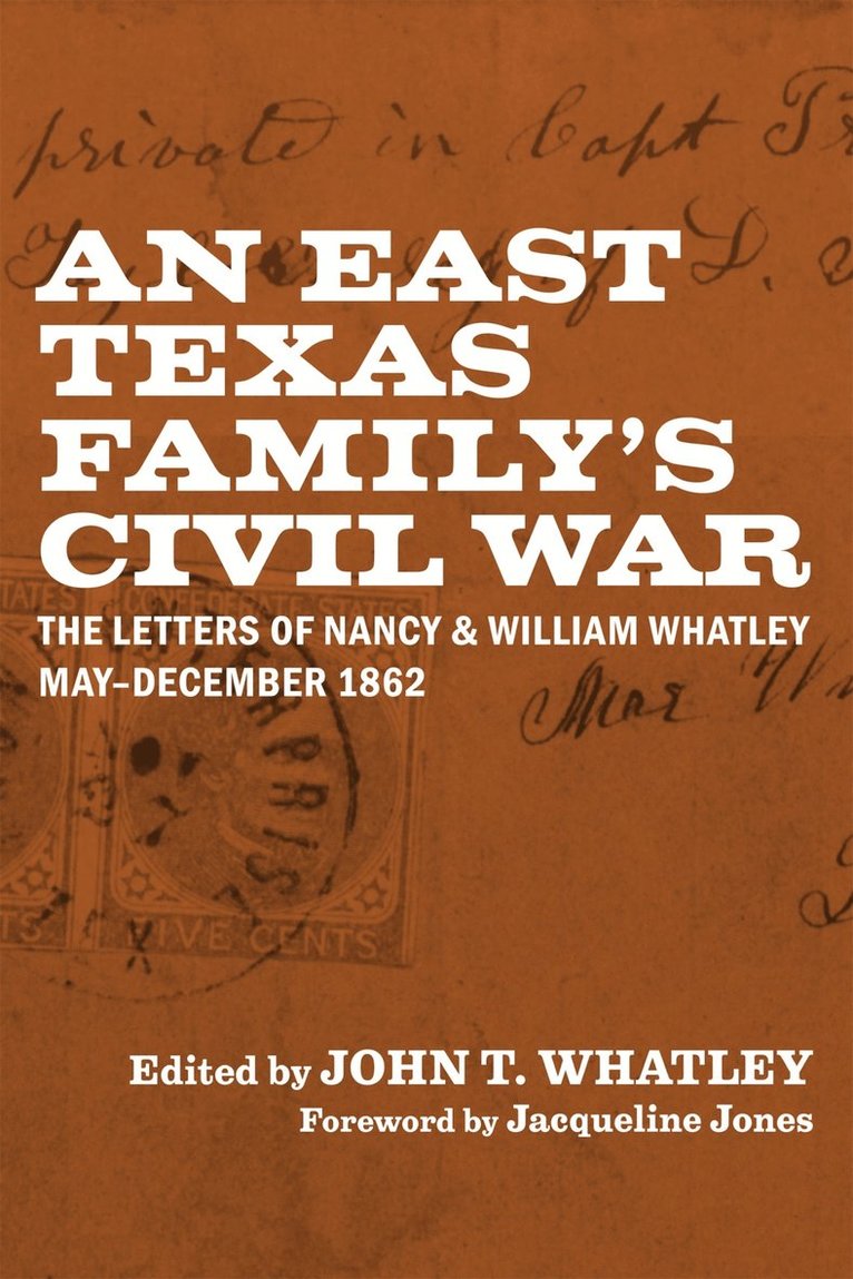 East Texas Family's Civil War 1