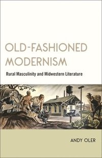 bokomslag Old-Fashioned Modernism