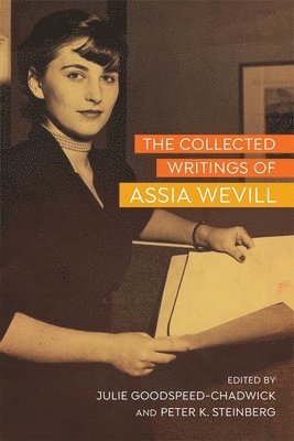 The Collected Writings of Assia Wevill 1