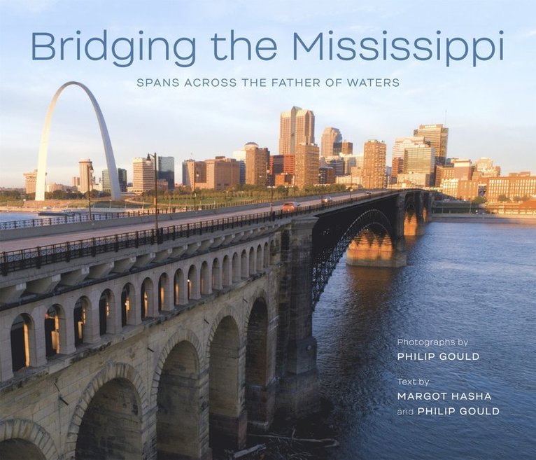 Bridging the Mississippi