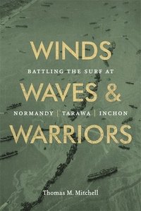 bokomslag Winds, Waves, and Warriors
