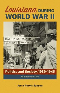 bokomslag Louisiana During World War II