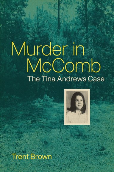 Trent Brown - Murder in McComb, Inbunden