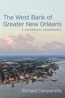 bokomslag The West Bank of Greater New Orleans