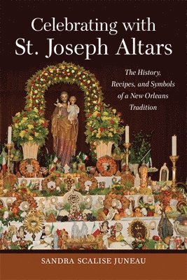 bokomslag Celebrating with St. Joseph Altars