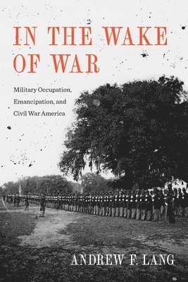 Andrew F. Lang, F Lang, Andrew, Andrew F Lang - In the Wake of War, Häftad