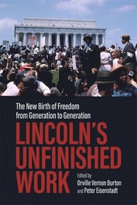 bokomslag Lincoln's Unfinished Work